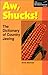 Aw, Shucks!: The Dictionary of Country Jawing (The New Artful Wordsmith Series)