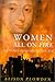 Women All on Fire by Alison Plowden Women All on Fire by Alison Plowden