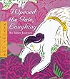 I Opened the Gate, Laughing: An Inner Journey I Opened the Gate, Laughing: An Inner Journey