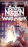 'Ware Hawk by Andre Norton