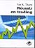 Réussir en trading by Van K. Tharp