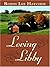 Loving Libby by Robin Lee Hatcher