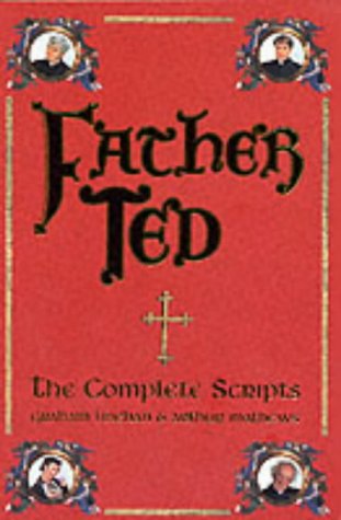 Father Ted: The Complete Scripts (Paperback)