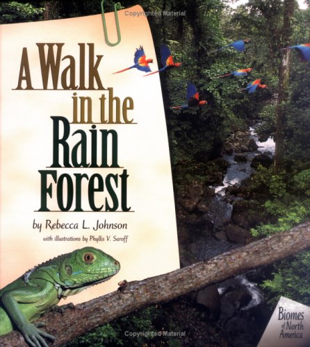 A Walk in the Rain Forest (Biomes of North America)
