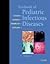 Textbook of Pediatric Infectious Diseases by Ralph D. Feigin