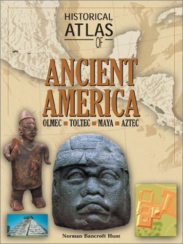 Historical Atlas of Ancient America (Hardcover)