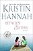 Between Sisters by Kristin Hannah