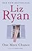 One More Chance by Liz Ryan