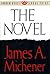 The Novel by James A. Michener