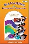 Managing the Interactive Classroom: A Collection of Articles