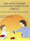 Affect-Based Language Curriculum (ABLC): An Intensive Program for Families, Therapists and Teachers