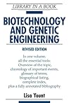 Biotechnology and Genetic Engineering (Library in a Book)