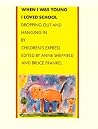 When I Was Young, I Loved School: Dropping Out and Hanging in