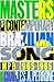 Masters of Contemporary Brazilian Song by Charles A. Perrone
