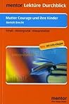 Mutter Courage und ihre Kinder