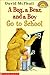 Bug, a Bear, and a Boy Go to School (4 Stories in 1)