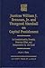 Justices William J. Brennan, Jr. and Thurgood Marshall on Capital Punishment: Its Constitutionality, Morality, Deterrent Effect, and Interpretation by the Court