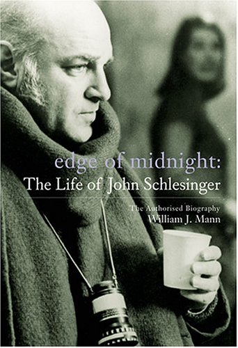Edge of Midnight: The Life of John Schlesinger: The Authorised Biography (Hardcover)