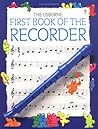 First Book of the Recorder (1st Music Series) First Book of the Recorder (1st Music Series)
