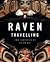 Raven Travelling: Two Centu...