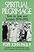 Spiritual Pilgrimage: Texts on Jews & Judaism, 1979-1995