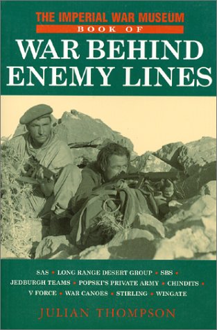 The Imperial War Museum Book of War Behind Enemy Lines (Paperback)
