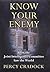 Know Your Enemy by Percy Cradock Know Your Enemy by Percy Cradock