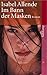 Im Bann der Masken by Isabel Allende Im Bann der Masken by Isabel Allende