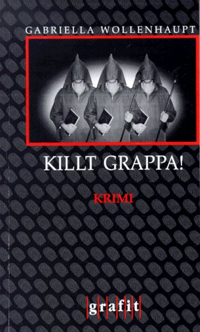 Killt Grappa! (Paperback)