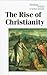 The Rise of Christianity (Turning Points in World History)