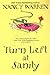 Turn Left at Sanity by Nancy Warren