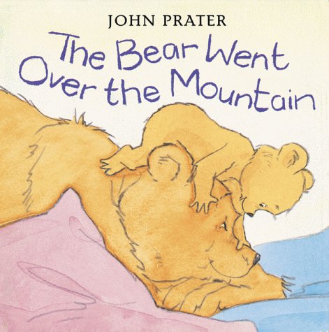 The Bear Went over the Mountain (Baby Bear Books)