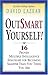 OutSmart Yourself!: 16 Proven Multiple Intelligence Strategies for Becoming Smarter Than You Think You Are