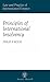 Principles of International Insolvency (Law and Practice of International Finance Series)