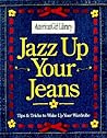 Jazz Up Your Jeans (American Girl Library)