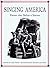 Singing America: Poems That Define a Nation