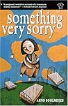 Something Very Sorry