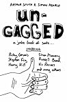 Ungagged Ungagged