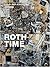 Roth Time: A Dieter Roth Re...