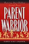 Parent Warrior: P...
