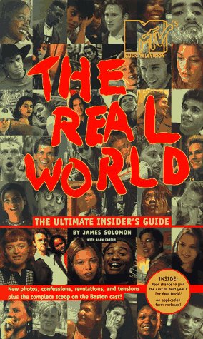The REAL WORLD THE ULTIMATE INSIDERS GUIDE (Paperback)