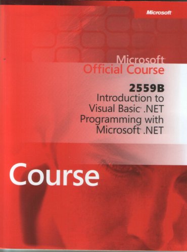 Introduction to Visual Basic .Net Programming with Microsoft. net (Paperback)