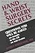 Hand and Wrist Surgery Secrets by Jeffrey Weinzweig