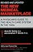 The New Medical Marketplace by Dr. Anne M. Stoline MD