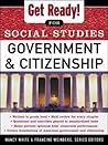 Get Ready! for Social Studies: Government and Citizenship
