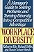 Workplace Diversity: A Manager's Guide to Solving Problems and Turning Diversity into a Competitive Advantage