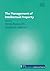 The Management of Intellectual Property (New Horizons in Intellectual Property series)