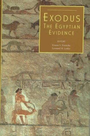 Exodus: The Egyptian Evidence (Hardcover)