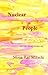 Nuclear People by Mona Rae Miracle