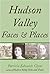 Hudson Valley Faces and Places